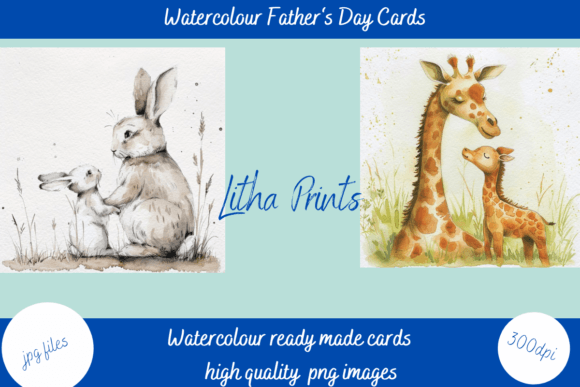 The Art of Watercolour Father's Day Cards: A Collection of Father and Baby Animal Illustrations