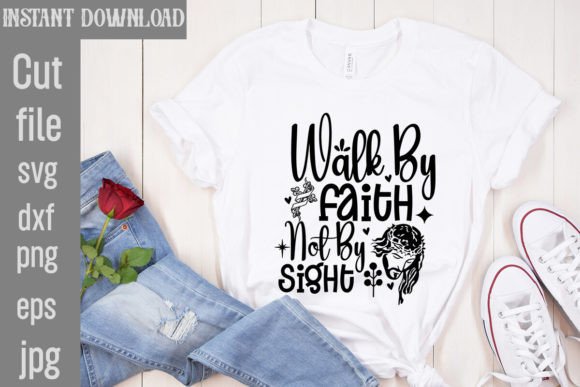 Walk by Faith Not by Sight SVG Cut File – A Digital Tool for Modern Creators